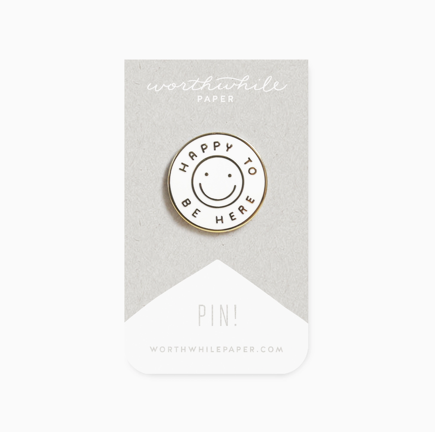 Happy to Be Here • enamel pin cards + gifts Homebody Candle Co