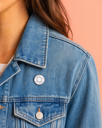 Happy to Be Here • enamel pin